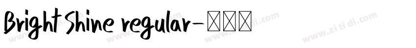 Bright Shine regular字体转换 Bright Shine regular字体转换